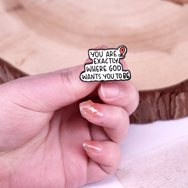 "You Are Exactly Where God Wants You To Be" Enamel Pin – Christian Faith Quote Lapel Badge - Image 4