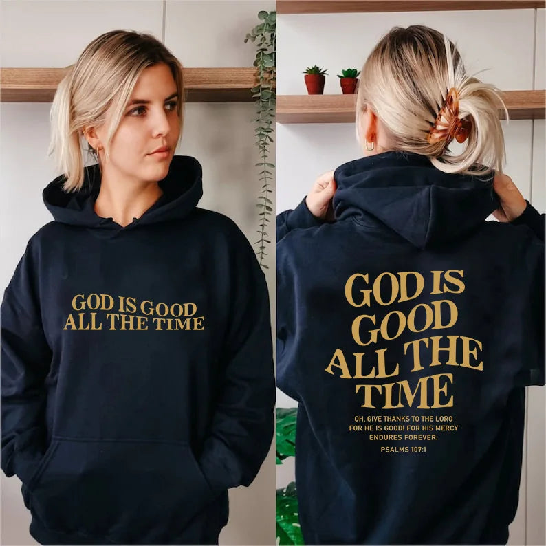 God Is Good All The Time – Christian Hooded Sweatshirt for Women - Image 2